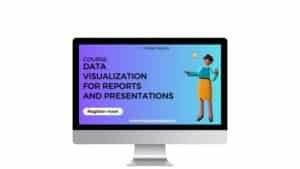 Data Visualization for reports and presentations
